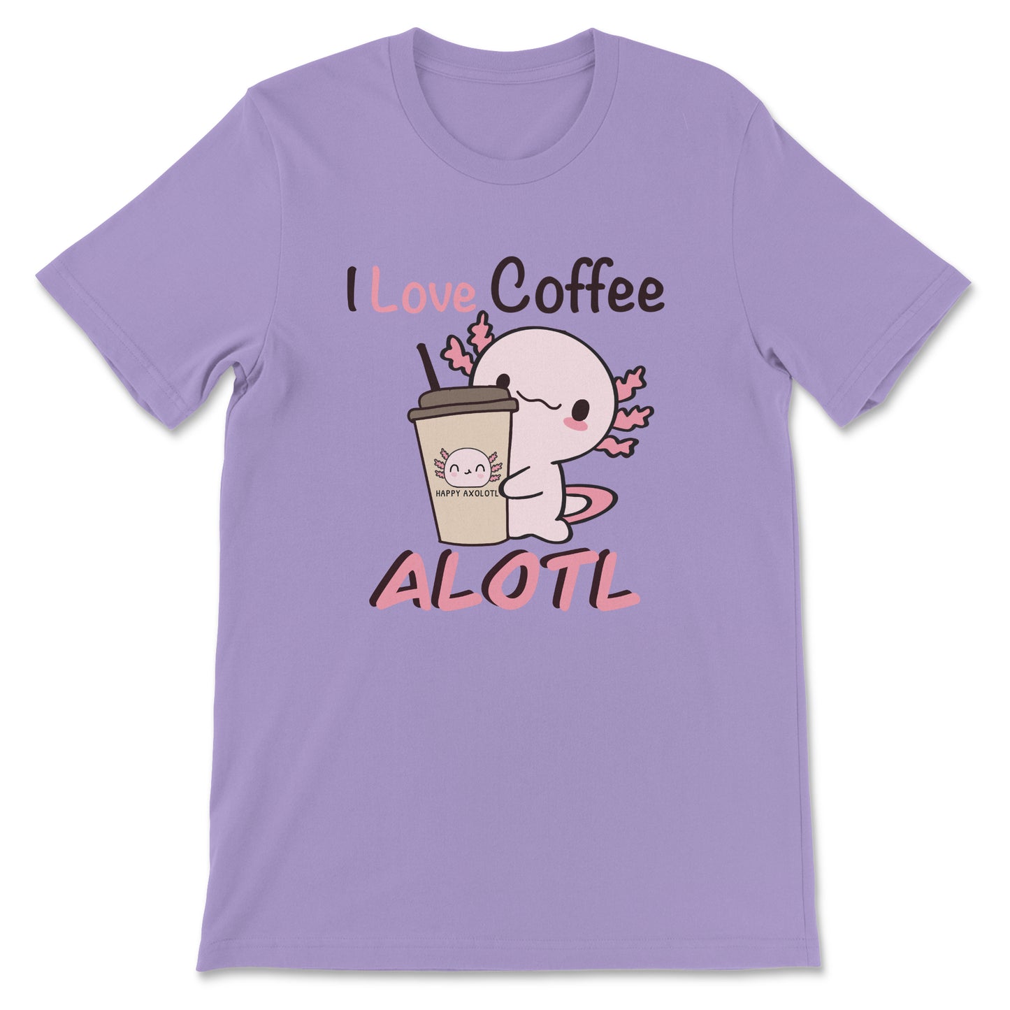 I Love Coffee Alotl T-Shirt